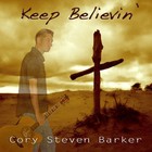 Picture for song 'Keep Believin' by artist 'Cory Steven Barker'
