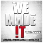 Picture for song 'We Made It (W| HOOK BY EMANMUSIK) SOLD' by artist 'DieselMusic'