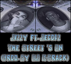 Picture for song 'Jizzy - The Street 's On (ft. Jecopz)' by artist 'DJ E-Crack's Block Productions'