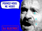 Picture for song 'Pouvez-vous me voir?' by artist 'Dj Electric'