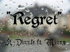Picture for song 'Regret- Dj Kdizzle ft. Mizry' by artist 'DJ K-Dizzle'