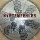 Picture for song '01 Systemfehler' by artist 'Dj Mo Sligga'