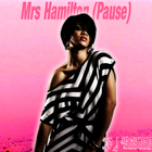 Picture for song 'NEW!!! Mrs Hamilton (Pause) Mastered' by artist 'DJ Shynin'