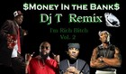 Picture for song 'Money In The Bank Remix' by artist 'DjT22'