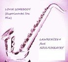 Picture for song 'LOVIN SOMEBODY (Experimental Sax Mix)' by artist 'D PurpleBliss'