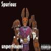 Picture for song 'unpertinent' by artist 'THE TRUTH OF SOMETHING FALSE'