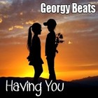 Picture for song 'Having You' by artist 'Georgy Beats'