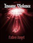 Picture for song 'Fallen Angel- feat. Hecktick, Venum, Rellik Blaze,' by artist 'Insane Violence'