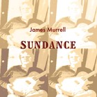 Picture for song 'Sundance' by artist 'James Murrell'