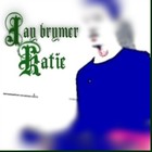 Picture for song 'Katie' by artist 'Jay Brymer'