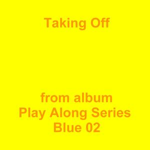 Picture for song 'Taking Off' by artist 'Jean-Marc Lozach'