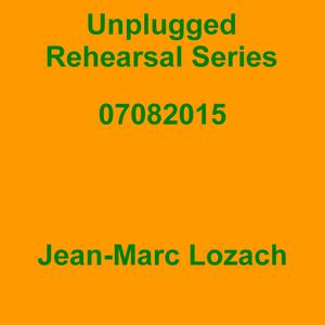 Picture for song 'Unplugged Rehearsal Series Opus 184' by artist 'Jean-Marc Lozach'