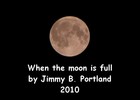 Picture for song 'When the moon is full' by artist 'Jimmy B Portland'