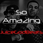 Picture for song 'So Amazing - JuiceGodBeats.com' by artist 'JuiceGodBeats'
