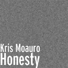 Picture for song 'Honesty' by artist 'Kris Moauro'