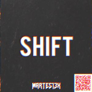 Picture for song 'Shift 138 Bpm' by artist 'Martes13x'
