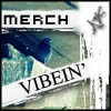 Picture for song 'Vibein'' by artist 'Merch'