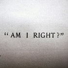 Picture for song '*HIT* Am I Right? (Free DL)' by artist 'Michael Gianni'