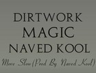 Picture for song 'Kool,Magic,Dirt-Move Slow(Prod By Naved Kool)' by artist 'Naved Kool'