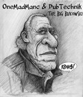 Picture for song 'OneMadManc & DubTechnik - The Big Bukowski.mp3' by artist 'onemadmanc'