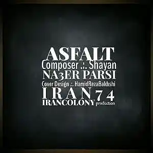 Picture for song 'Naser Parsi - Asfalt' by artist 'Persian Colony'