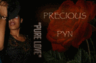 Picture for song 'Pure Love' by artist 'Precious Pyn'