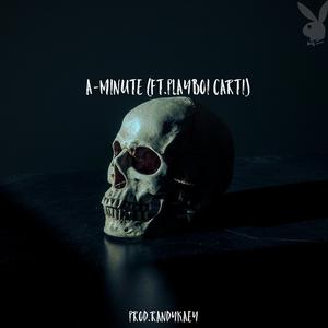 Picture for song 'A-Minute (Instrumental)' by artist 'Prod.RandyKaey'