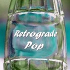 Picture for song 'Retrograde Pop' by artist 'Retrograde Pop'