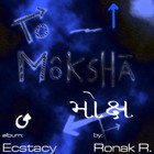 Picture for song 'To Moksha' by artist 'Ronak R'