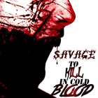 Picture for song 'To kill in cold blood' by artist 'SAVAGEofficial'