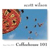 Picture for song 'Coffeehouse 101' by artist 'Scott Wilson'