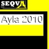 Picture for song 'seqva - ayla 2010' by artist 'seqva'