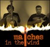 Picture for song 'Matches in the wind' by artist 'Seven Days - the band -'