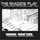 Picture for song 'The Shadow Play' by artist 'SEVEN SOURCES'