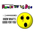 Picture for song 'Jog On' by artist 'Smoke It 'n' Die'