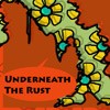 Picture for song 'Underneath the rust' by artist 'StaticLED'