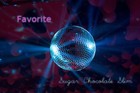 Picture for song 'Favorite' by artist 'Sugar Chocolate Slim'
