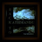 Picture for song 'Back to Kathmandu' by artist 'Tad Winklarz'