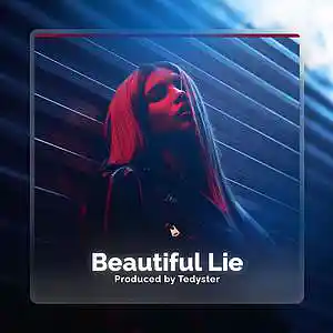 Picture for song 'Beautiful Lie (Pop Dance Type Beat)' by artist 'TEDYSTER'