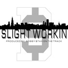 Picture for song 'Bobby $tax - Slight Workin' by artist 'The AoN DiR Agency'