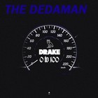 Picture for song '0 TO 100 FREESTYLE MASTER' by artist 'THE DEDAMAN'