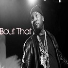 Picture for song 'Bout That | *Trap* | FREE DL' by artist 'The Siinergy'