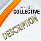 Picture for song 'The Soul Collective - Description' by artist 'The Soul Collective'