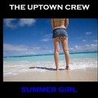 Picture for song 'summer girl' by artist 'THE UPTOWN CREW'
