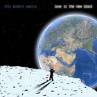 Picture for song 'Love Is The New Black' by artist 'this modern empire'