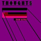 Picture for song 'Thoughts' by artist 'Tom King'