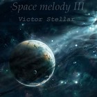 Picture for song 'Space melody III' by artist 'Victor Stellar'