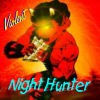 Picture for song 'Nighthunter' by artist 'Violent'