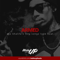 Picture for song '*NEW*Armed(Wiz Khalifa x Trey Songz)' by artist 'WAKEUPbeats'