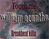 Picture for song 'Touch me' by artist 'williamacantha'